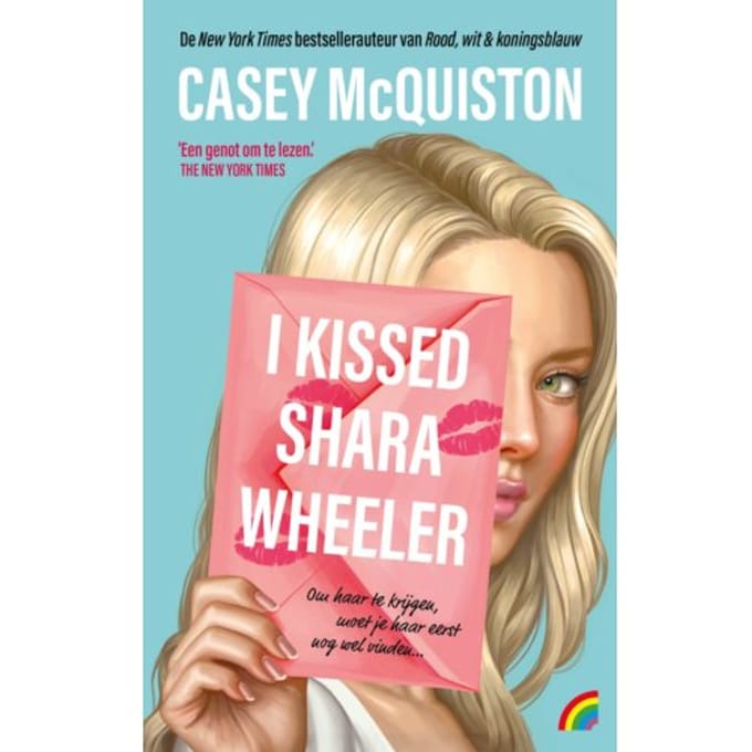 I Kissed Shara Wheeler - Casey McQuiston
