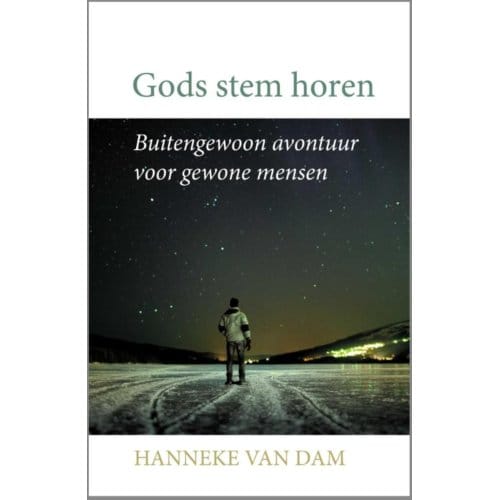 Gods Stem Horen - Hanneke van Dam
