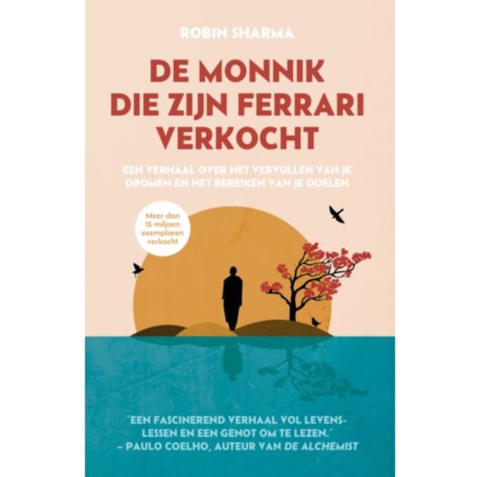 De Monnik Die Zijn Ferrari Verkocht - Robin Sharma
