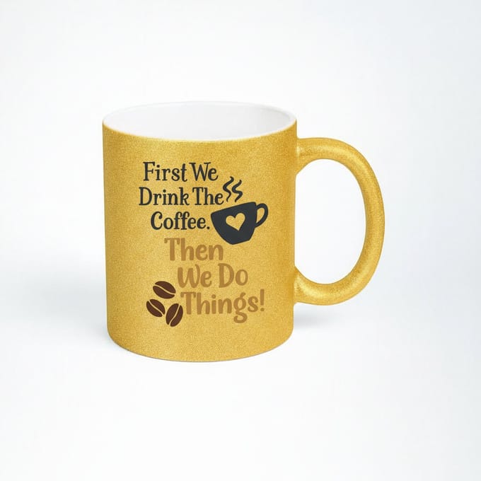 Gouden Glitter Koffiemok - First We Drink The Coffee