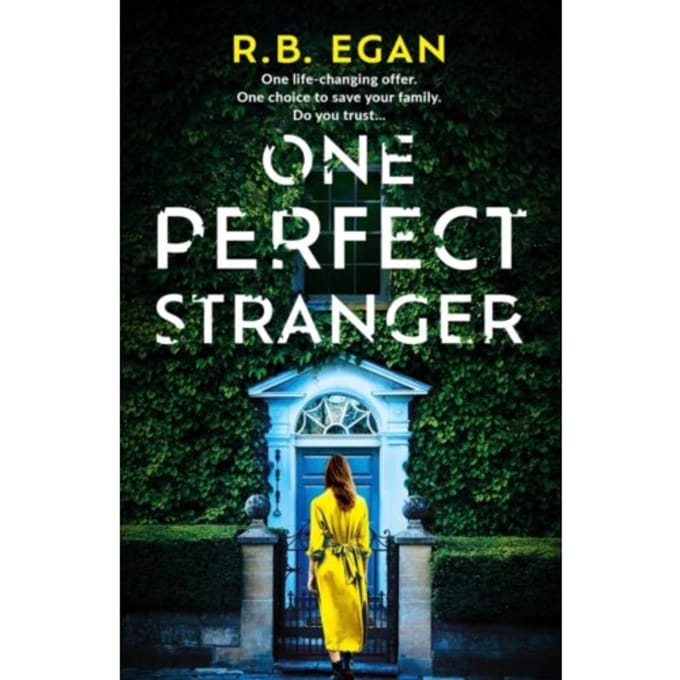 One Perfect Stranger - Egan, R.B.