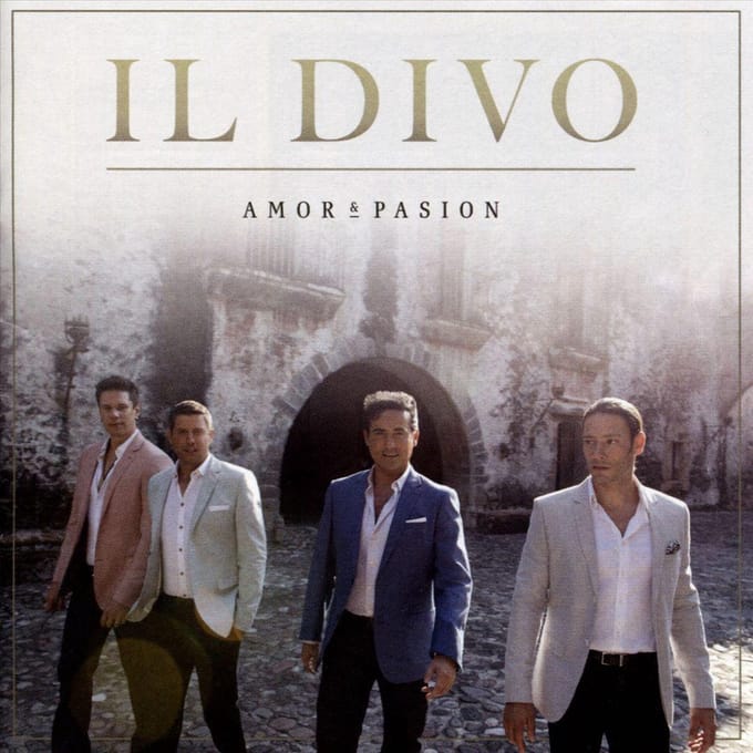Amor & Pasion - Il Divo
