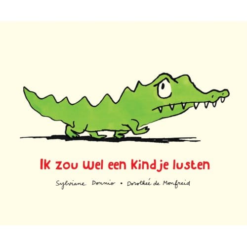Ik Zou Wel Een Kindje Lusten - Sylviane Donnio