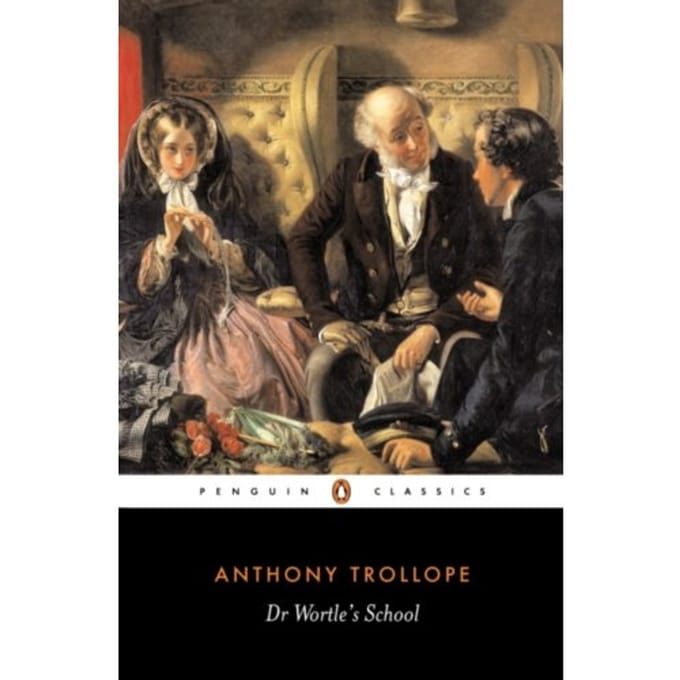 Dr Wortle's School - Penguin Classics - Anthony Trollope