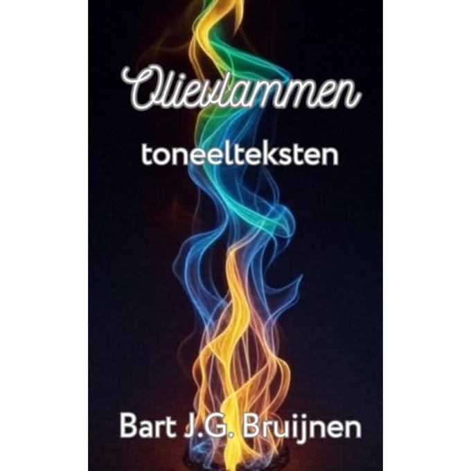 Olievlammen - Bart J.G. Bruijnen