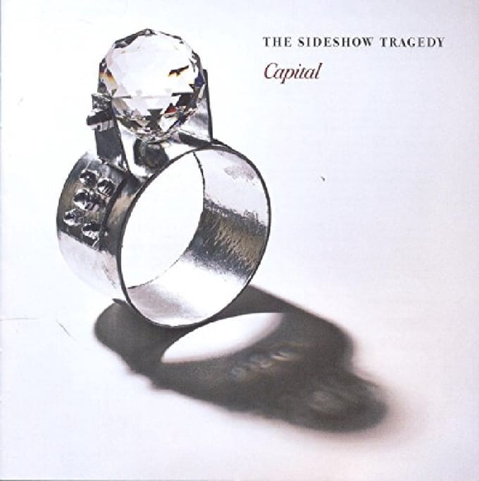 Sideshow Tragedy - Capital (CD)