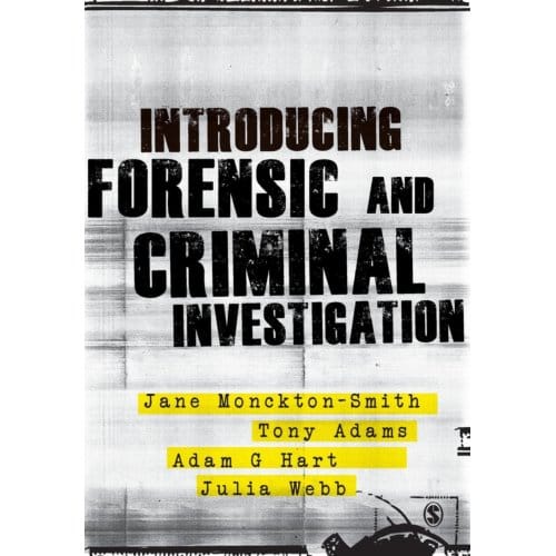 Introducing Forensic And Criminal Investigation - Monckton-Smith, Jane