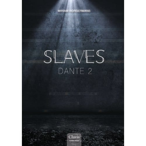 Dante 2 - Slaves - Miriam Borgermans