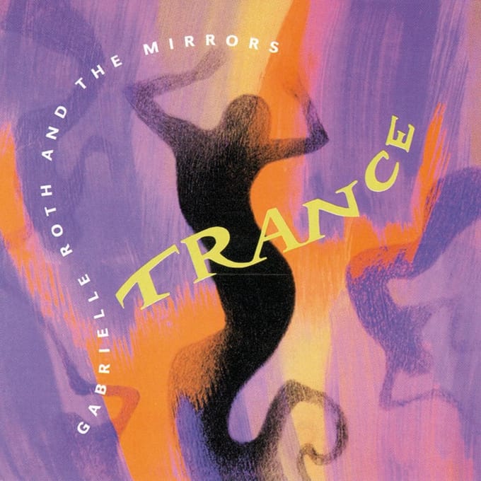 Gabrielle Roth & The Mirrors - Trance (CD)