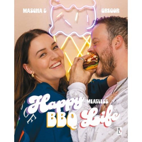 Happy Meatless Bbq Life - Mascha