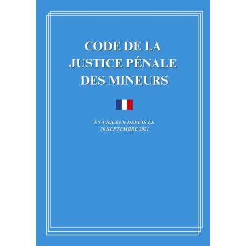 Code De La Justice Pénale Des Mineurs - Lex Base