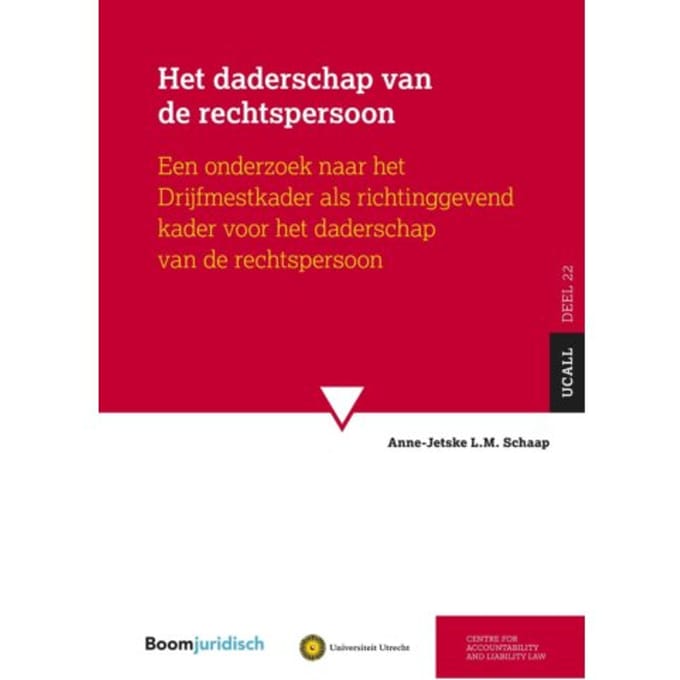Het Daderschap Van De Rechtspersoon - Ucall - A.L.M. Schaap