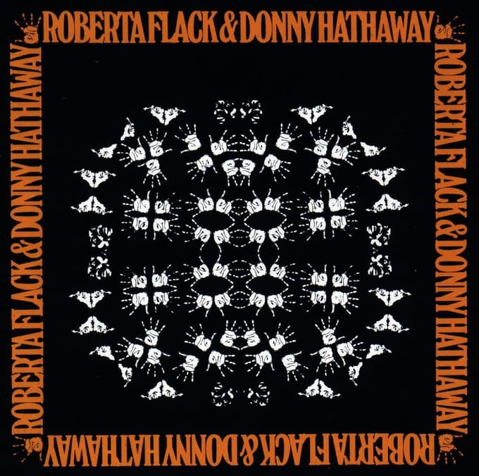 Roberta Flack & Donny Hathaway - Roberta Flack & Donny Hathaway