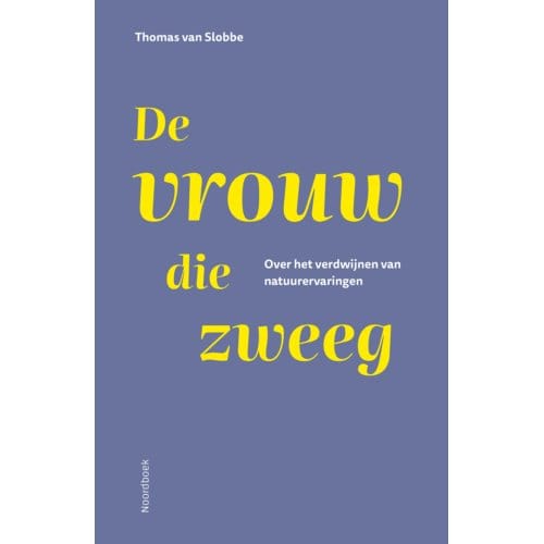 De Vrouw Die Zweeg - Thomas van Slobbe