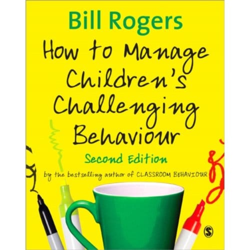 How To Manage Children's Challenging Behaviour - Bill Rogers