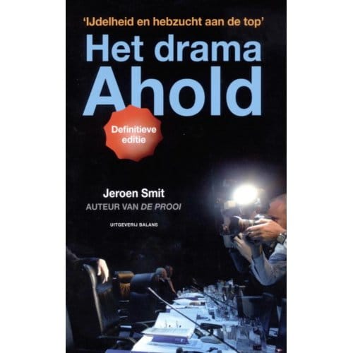 Het Drama Ahold - Jeroen Smit
