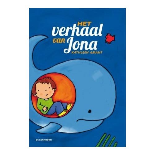 Het Verhaal Van Jona - Kathleen Amant