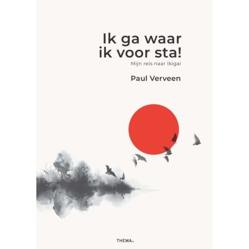 Ik Ga Waar Ik Voor Sta! - Paul Verveen