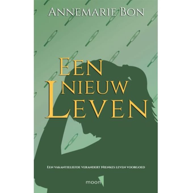 Een Nieuw Leven - Annemarie Bon