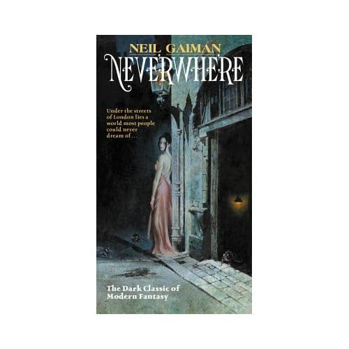 Neverwhere - Neil Gaiman