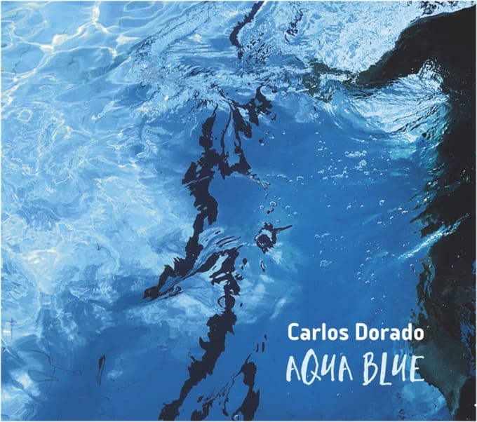 Carlos Dorado - Aqua Blue (CD)