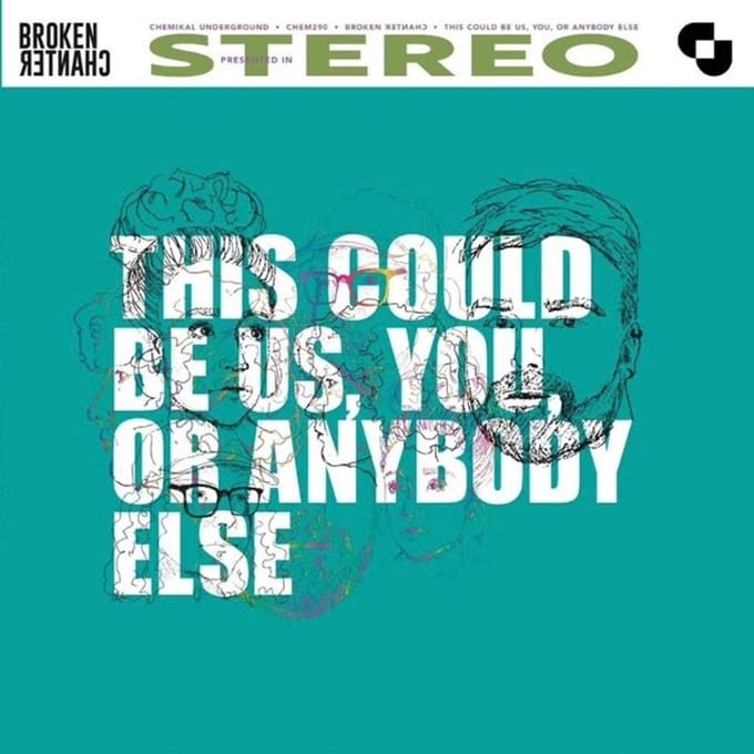 Broken Chanter - This Could Be Us, You, Or Anybody Else (CD)