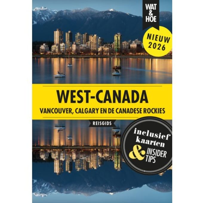 West-Canada - Wat & Hoe Reisgids - Wat & Hoe reisgids