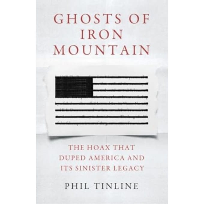 Ghosts Of Iron Mountain - Phil Tinline