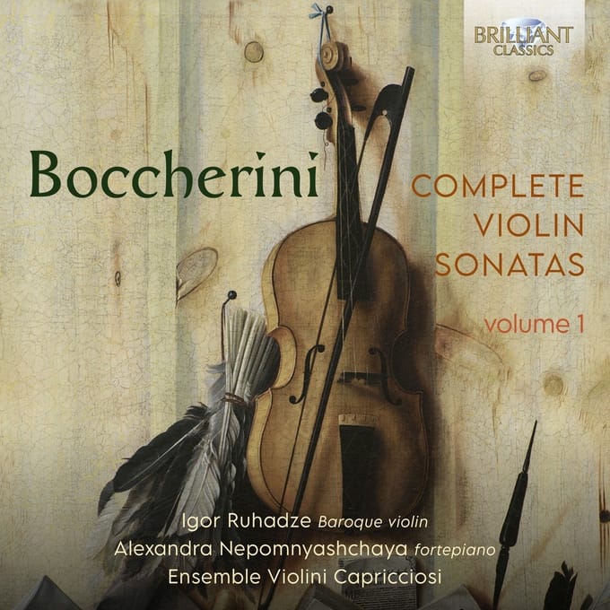 Igor Ruhadze, Alexandra Nepomnyashchaya, Ensemble Violini Capricciosi - Boccherini: Complete Violin Sonatas, Vol. 1 (5 CD)