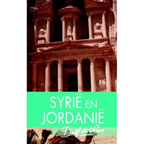 Syrie En Jordanie - Dolf de Vries