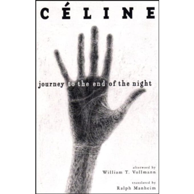 Journey To The End Of The Night - Louis-Ferdinand Celine