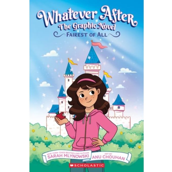Whatever After #1: Fairest Of All - Whatever After - Sarah Mlynowski