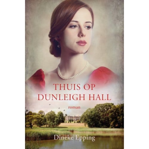 Thuis Op Dunleigh Hall - Dineke Epping