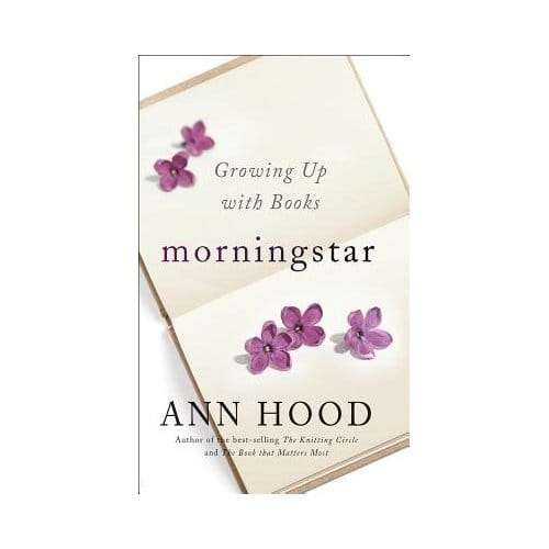 Morningstar - Ann Hood