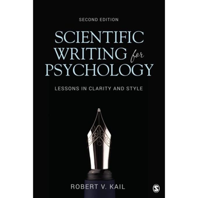 Scientific Writing For Psychology - Robert V., Jr. Kail