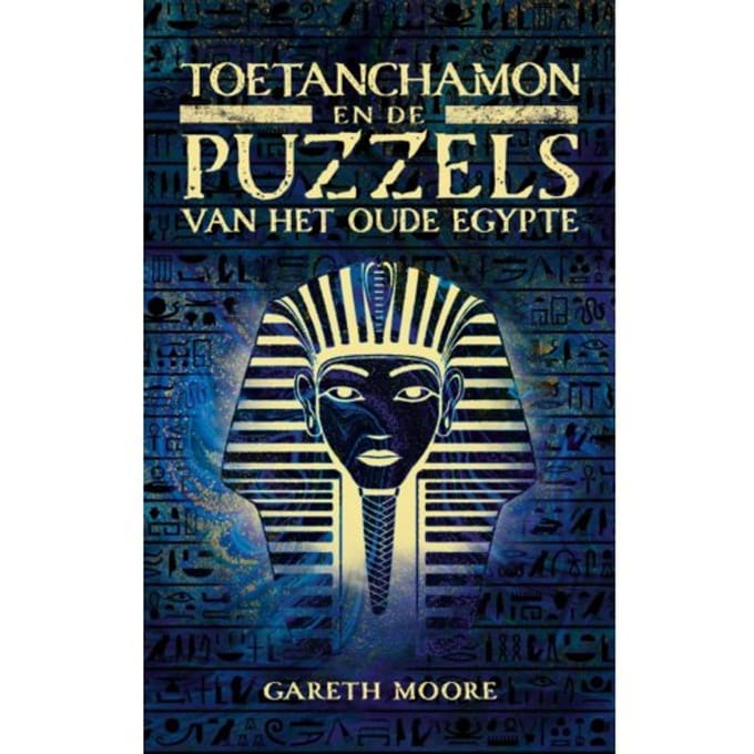 Toetanchamon En De Puzzels Van Het Oude Egypte - Gareth Moore