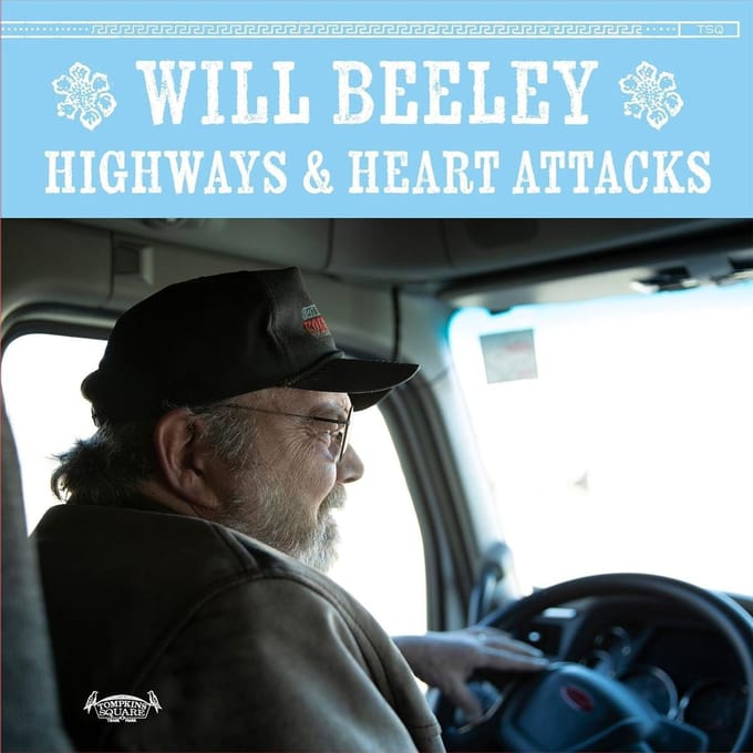Highways & Heart Attacks - Will Beeley