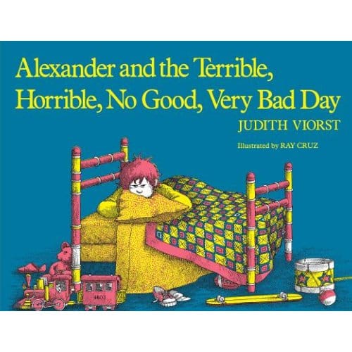 Alexander And The Terrible, Horrible, No Good, Very Bad Day - Judith Viorst
