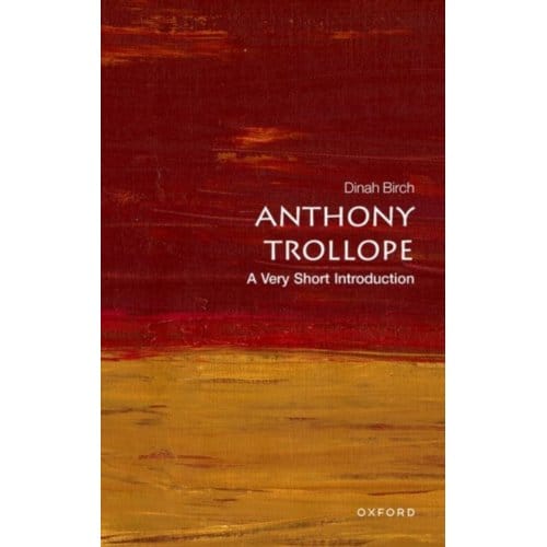 Anthony Trollope - Very Short Introductions - Dinah (Emeritus Professor of Eng