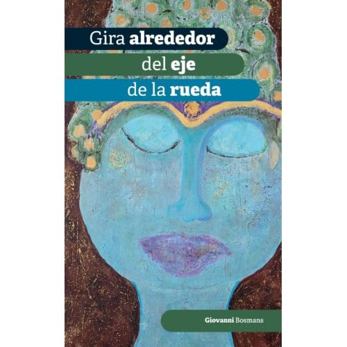Gira Alrederor Del Eje De La Rueda - Giovanni Bosmans