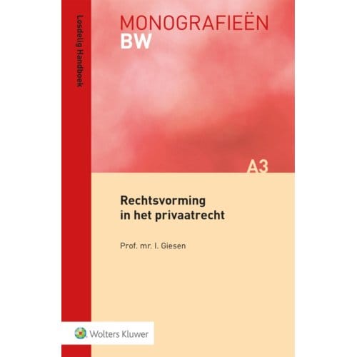 Rechtsvorming In Het Privaatrecht - I. Giesen