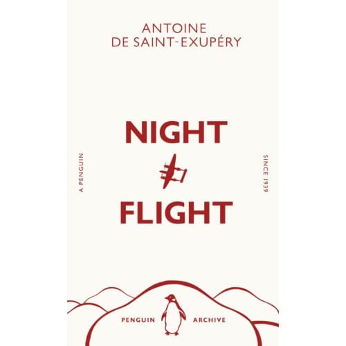 Night Flight - Penguin Archive - Antoine de Saint-Exupery