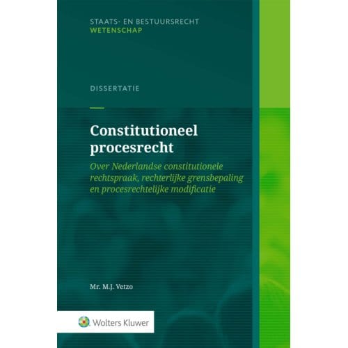 Constitutioneel Procesrecht - M.J. Vetzo