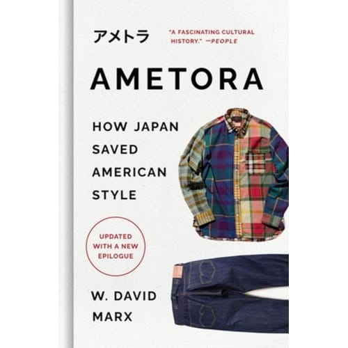 Ametora - W. David Marx