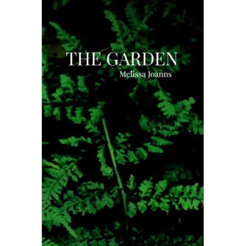 The Garden - Melissa Joanns