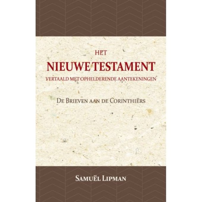 De Brieven Aan De Corinthiërs - Samuël Lipman