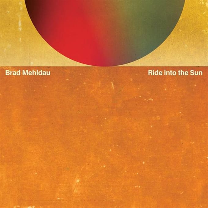 Ride Into The Sun - Brad Mehldau