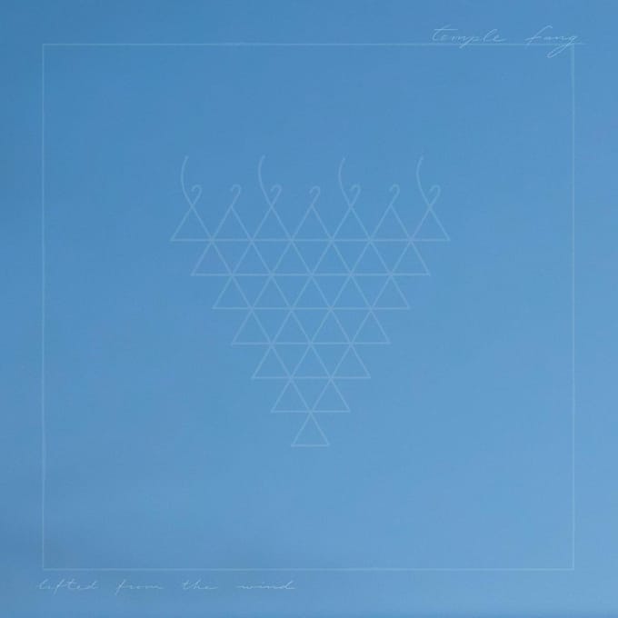 Temple Fang - Lifted From The Wind (2 LP)