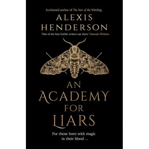 An Academy For Liars - Henderson, Alexis