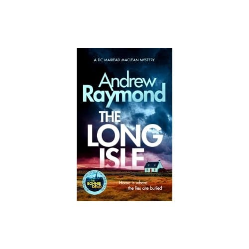 The Long Isle - Dc Mairead Maclean Series - Andrew Raymond